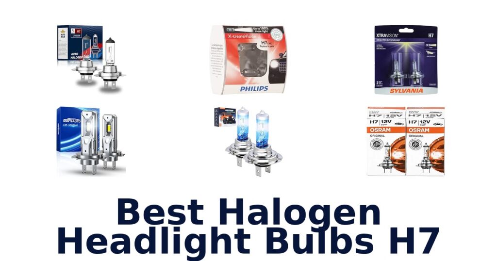 Best Halogen Headlight Bulbs H7