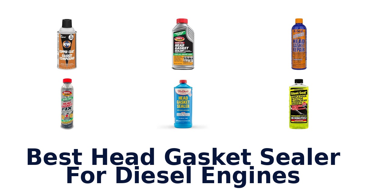 Best Head Gasket Sealer For Diesel Engines
