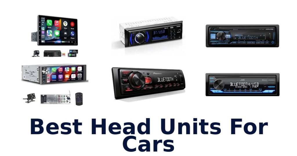 Best Head Units For Cars
