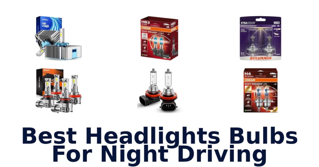Best Headlights Bulbs For Night Driving