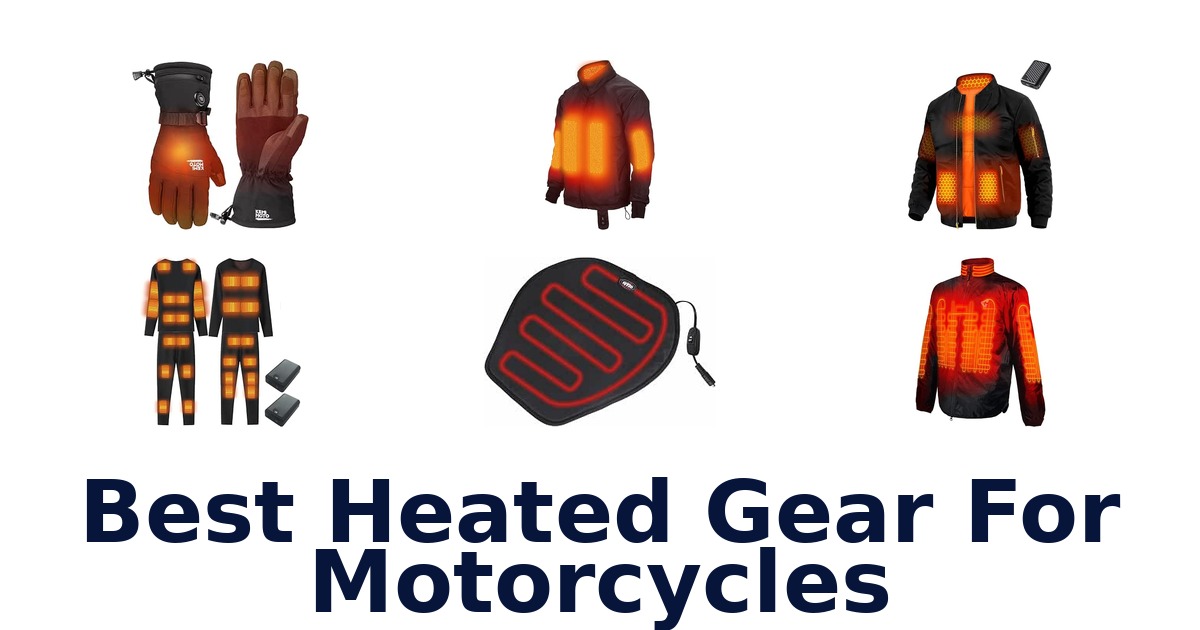 Best Heated Gear For Motorcycles