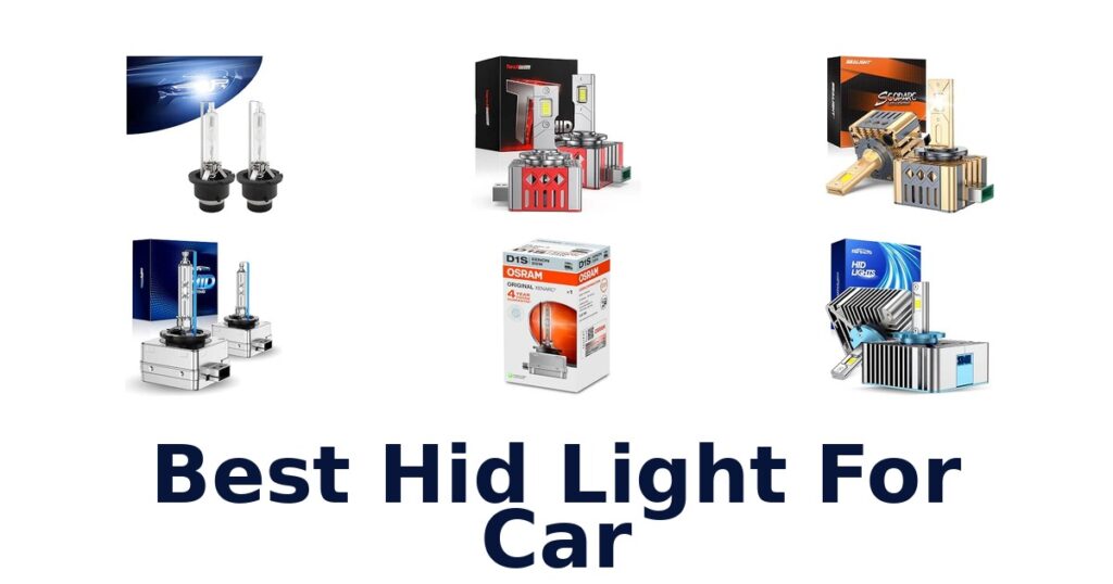 Best Hid Light For Car