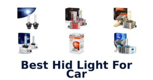 Best Hid Light For Car