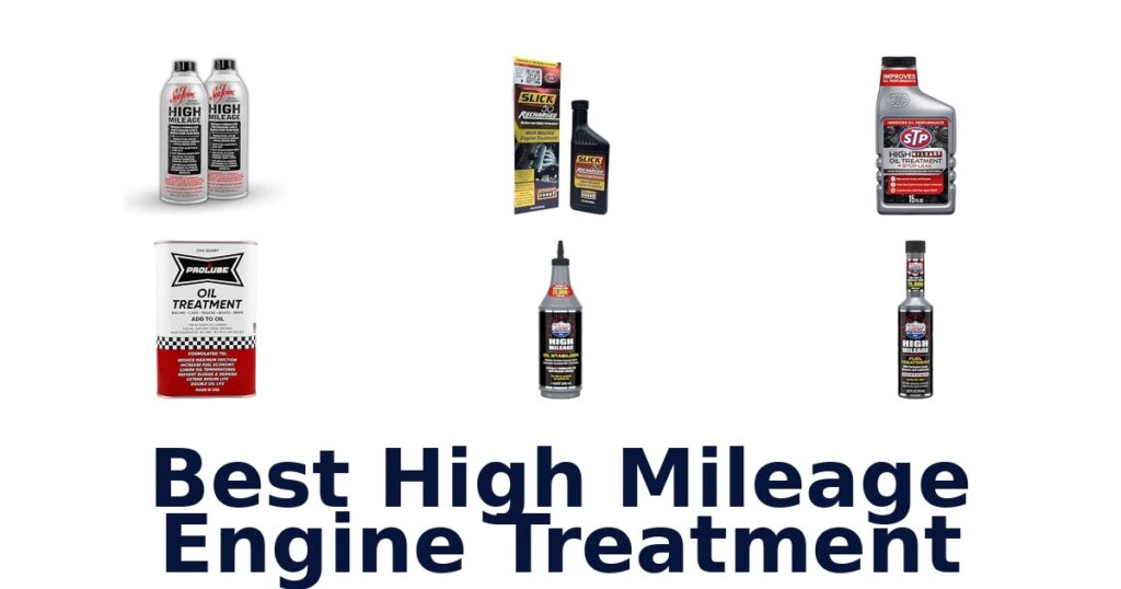 Best High Mileage Engine Treatment