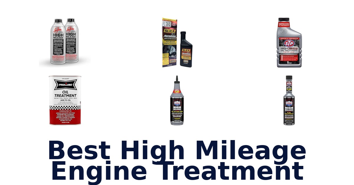 Best High Mileage Engine Treatment