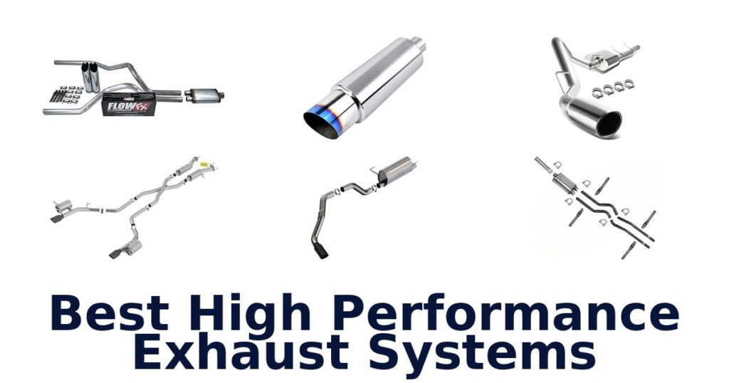 Best High Performance Exhaust Systems