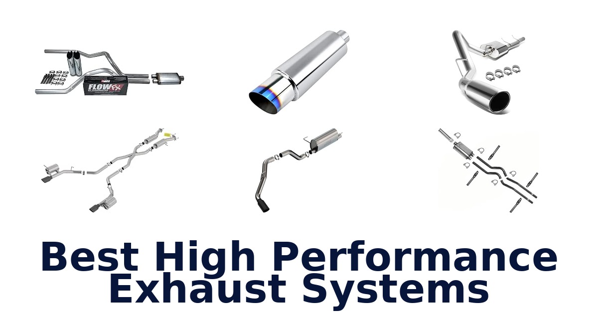 Best High Performance Exhaust Systems