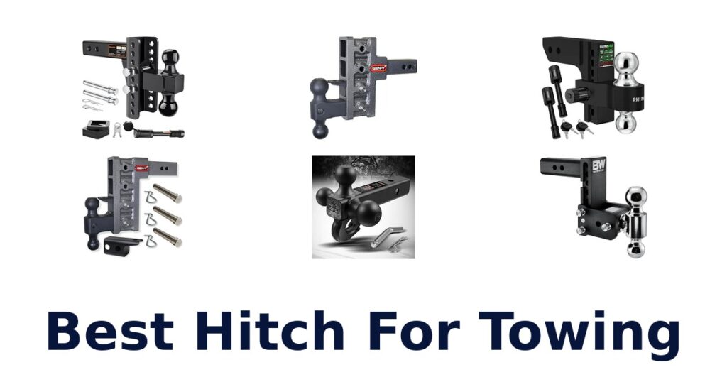 Best Hitch For Towing