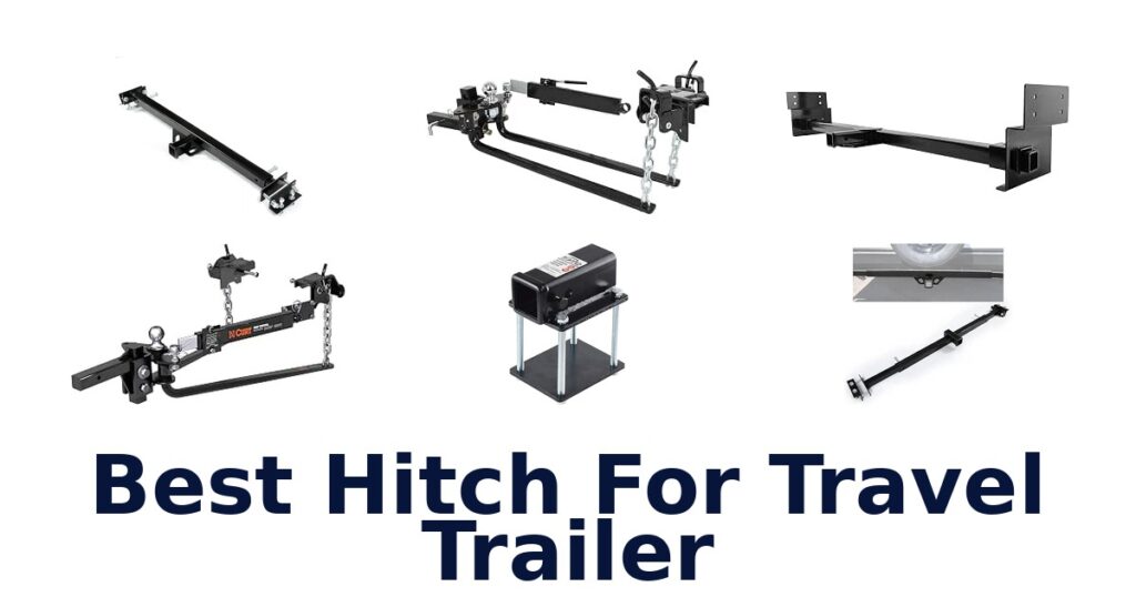 Best Hitch For Travel Trailer
