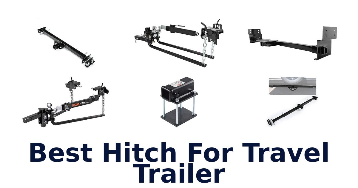 Best Hitch For Travel Trailer