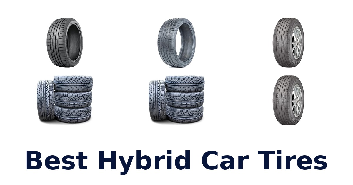 Best Hybrid Car Tires