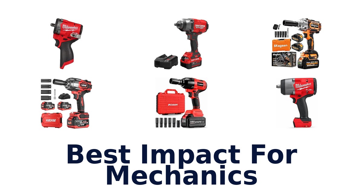 Best Impact For Mechanics