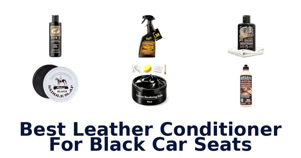 Best Leather Conditioner For Black Car Seats