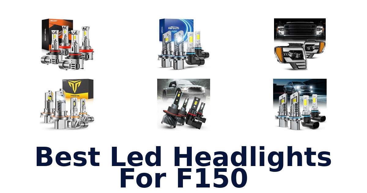 Best Led Headlights For F150