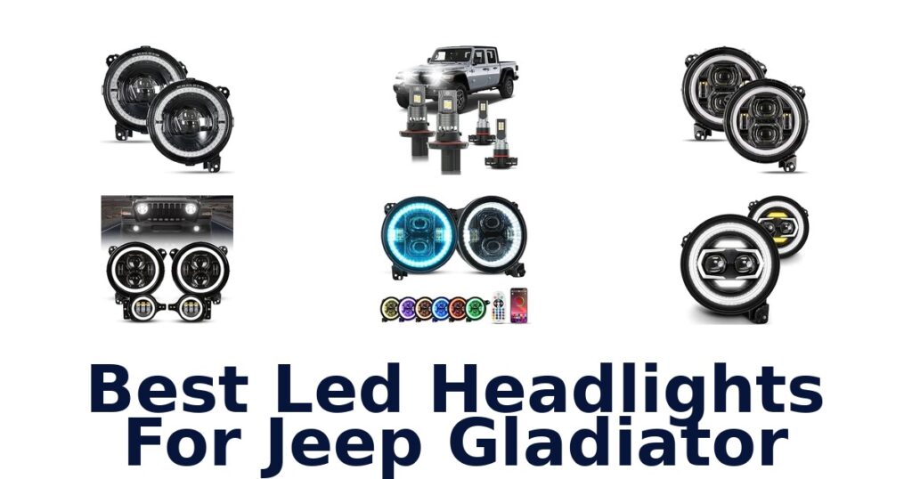 Best Led Headlights For Jeep Gladiator