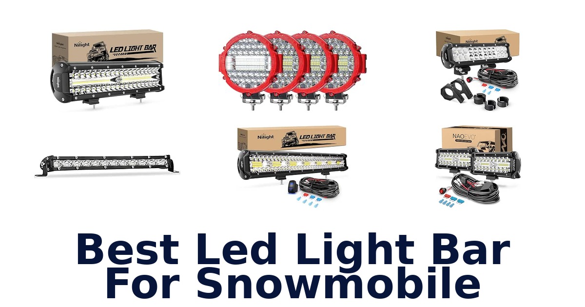Best Led Light Bar For Snowmobile