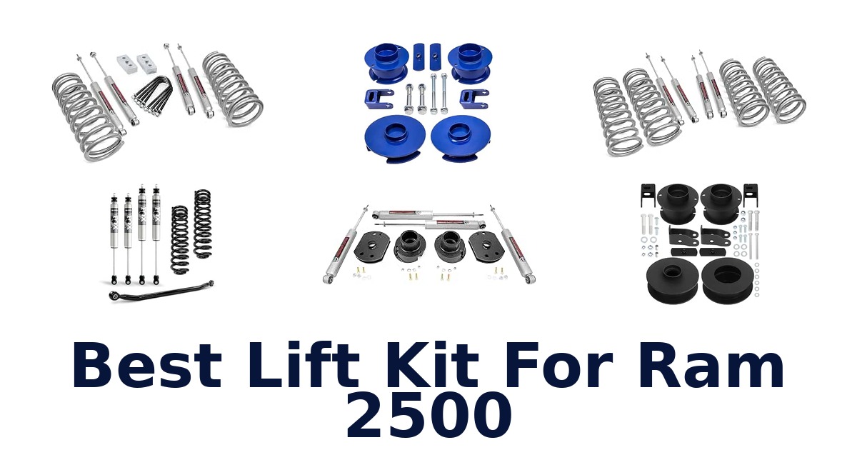 Best Lift Kit For Ram 2500