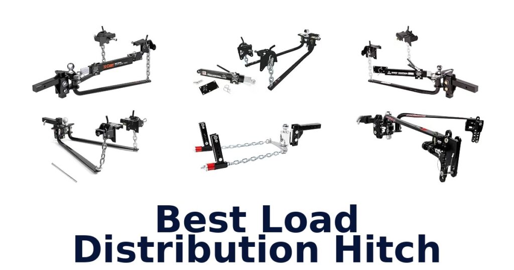 Best Load Distribution Hitch