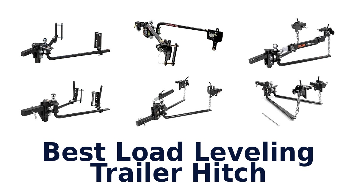 Best Load Leveling Trailer Hitch