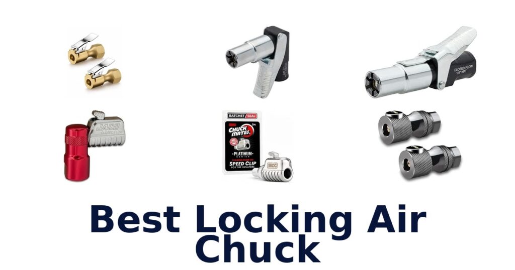 Best Locking Air Chuck