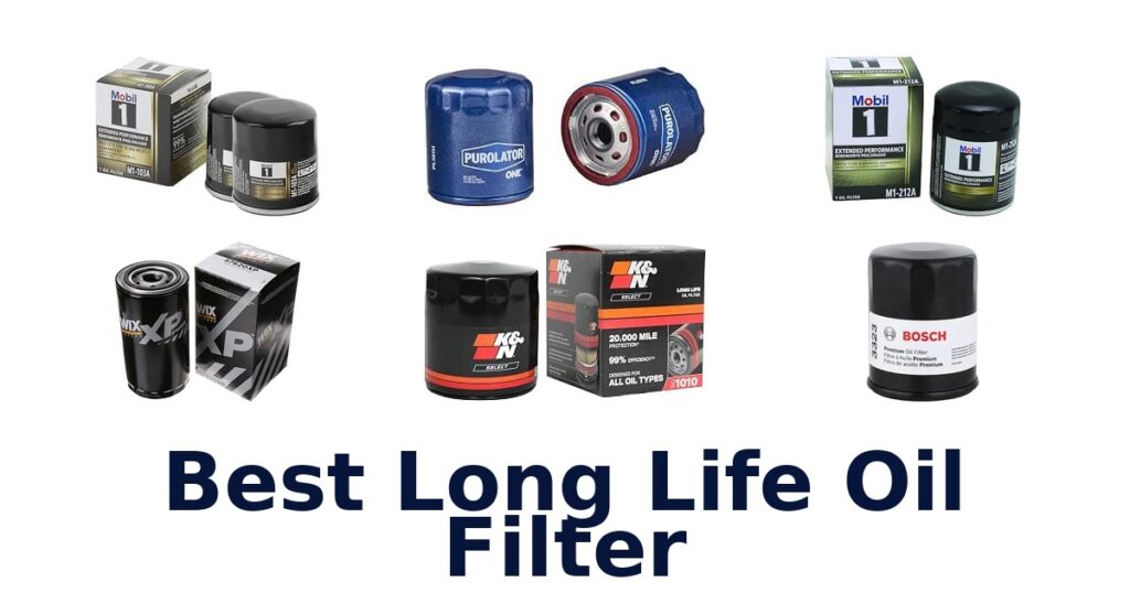 Best Long Life Oil Filter