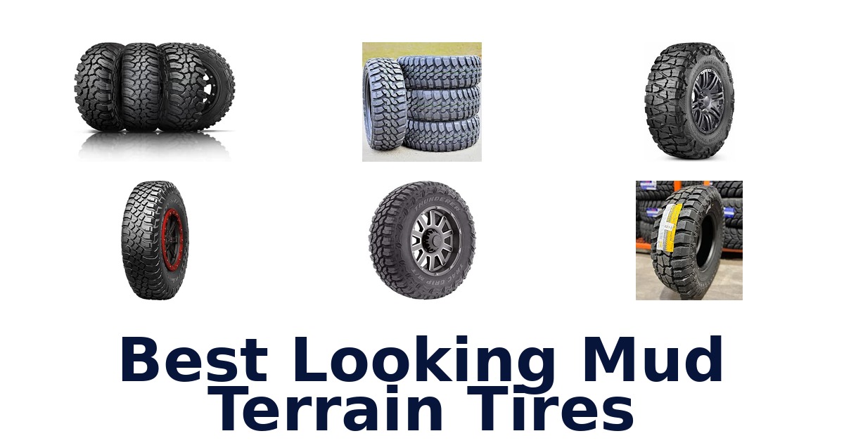 Best Looking Mud Terrain Tires