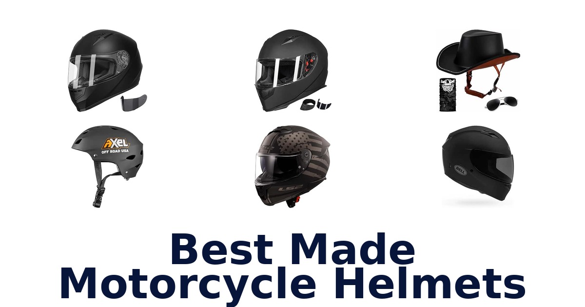 Best Made Motorcycle Helmets