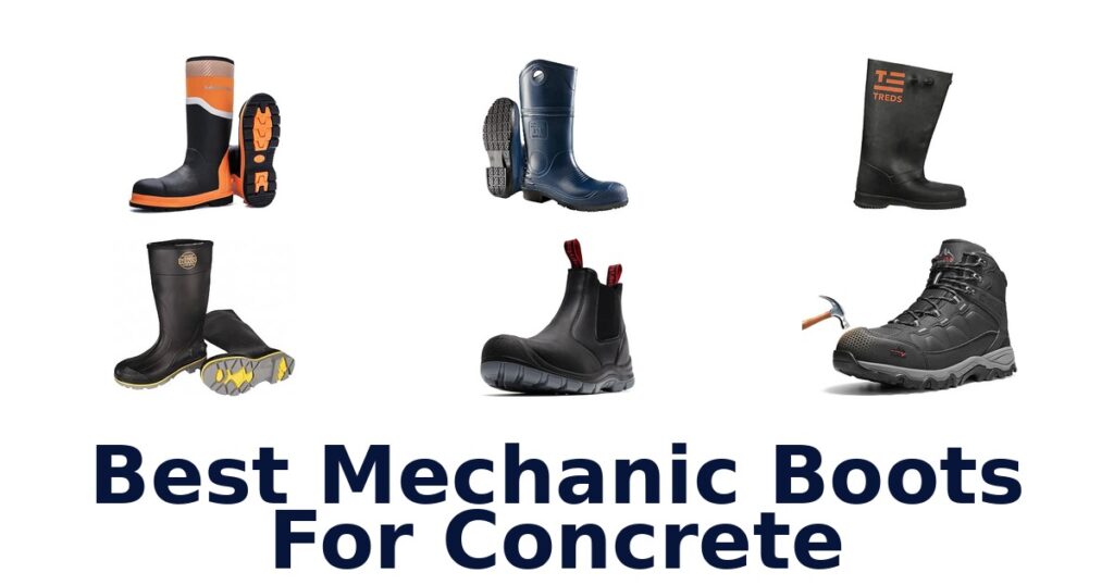 Best Mechanic Boots For Concrete
