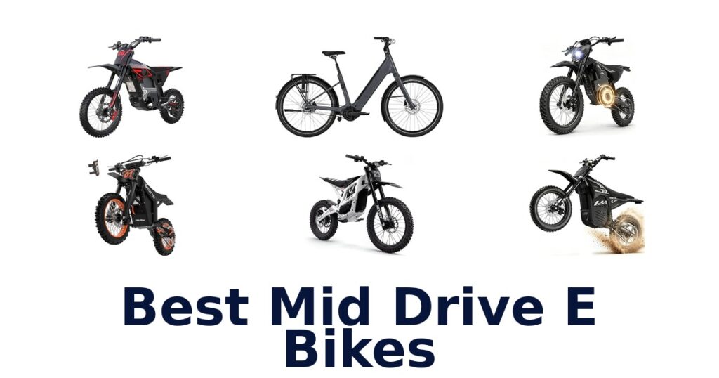 Best Mid Drive E Bikes