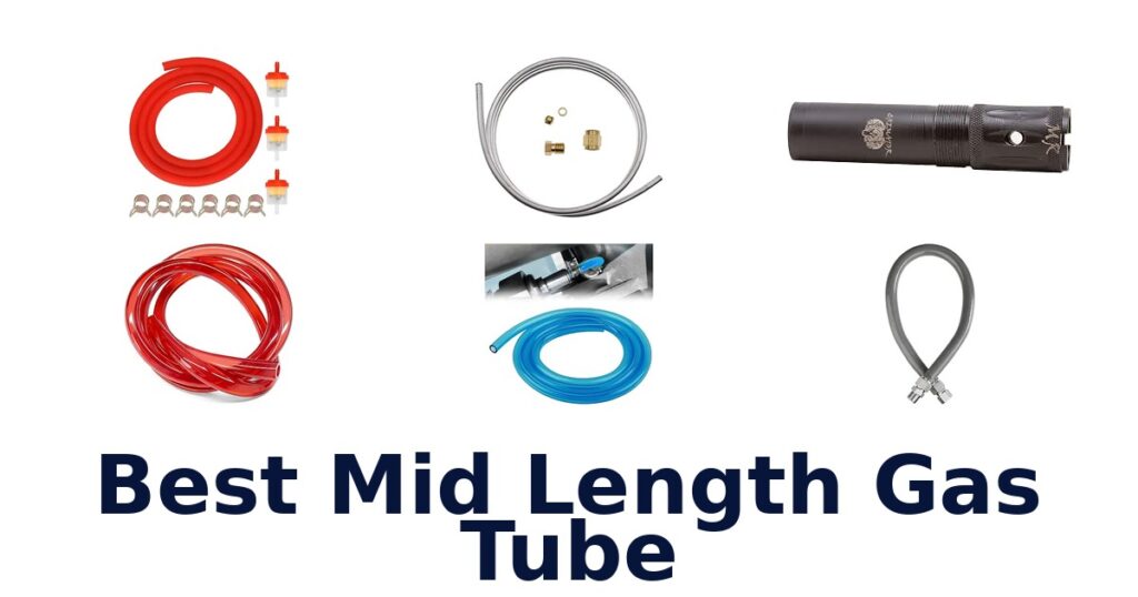 Best Mid Length Gas Tube