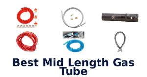Best Mid Length Gas Tube