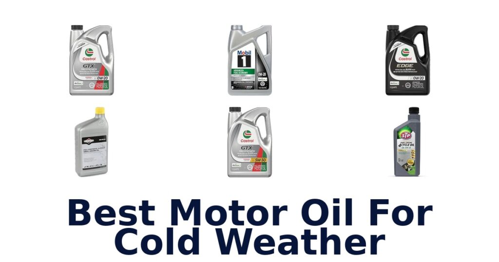 Best Motor Oil For Cold Weather
