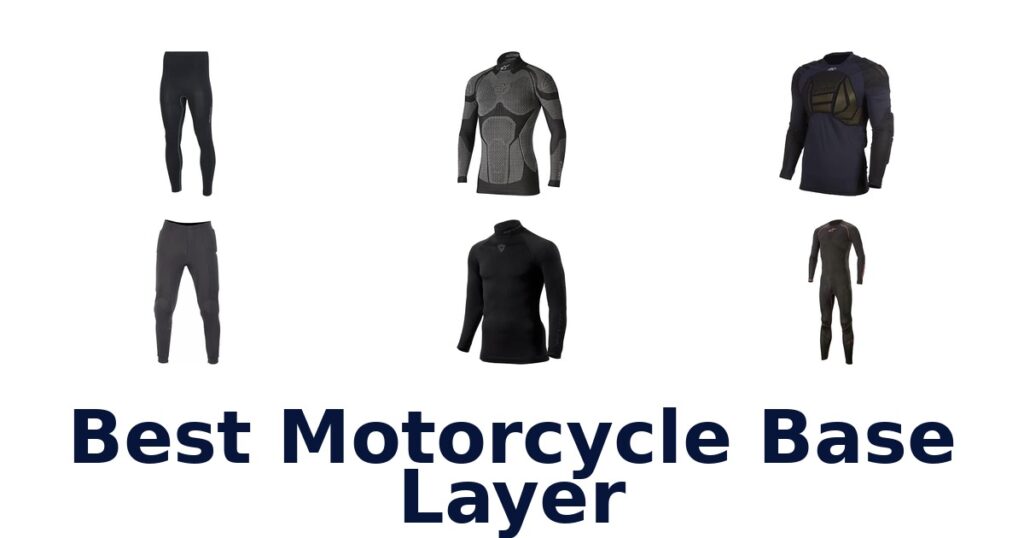 Best Motorcycle Base Layer