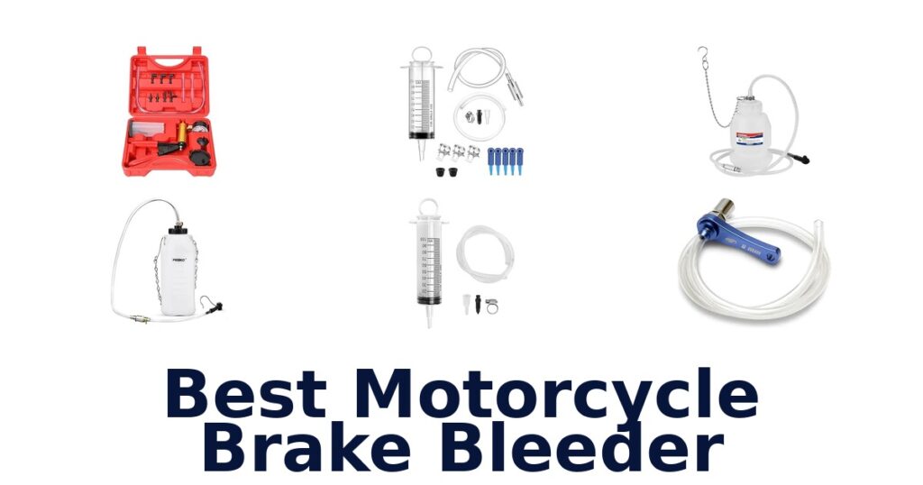 Best Motorcycle Brake Bleeder