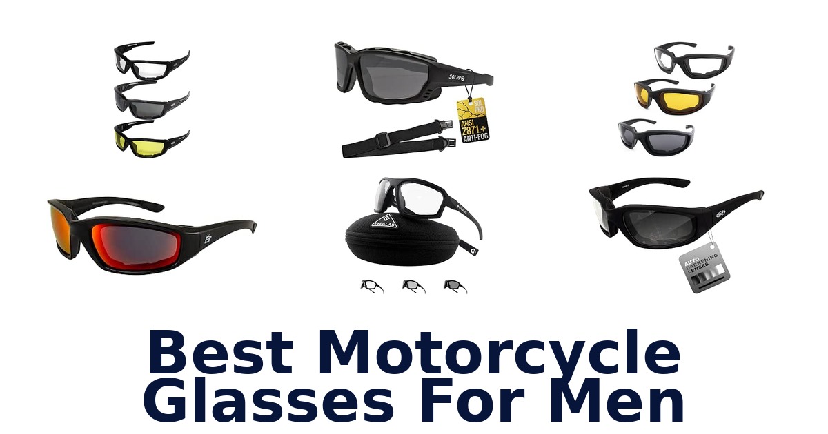 Best Motorcycle Glasses For Men