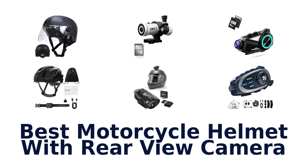 Best Motorcycle Helmet With Rear View Camera