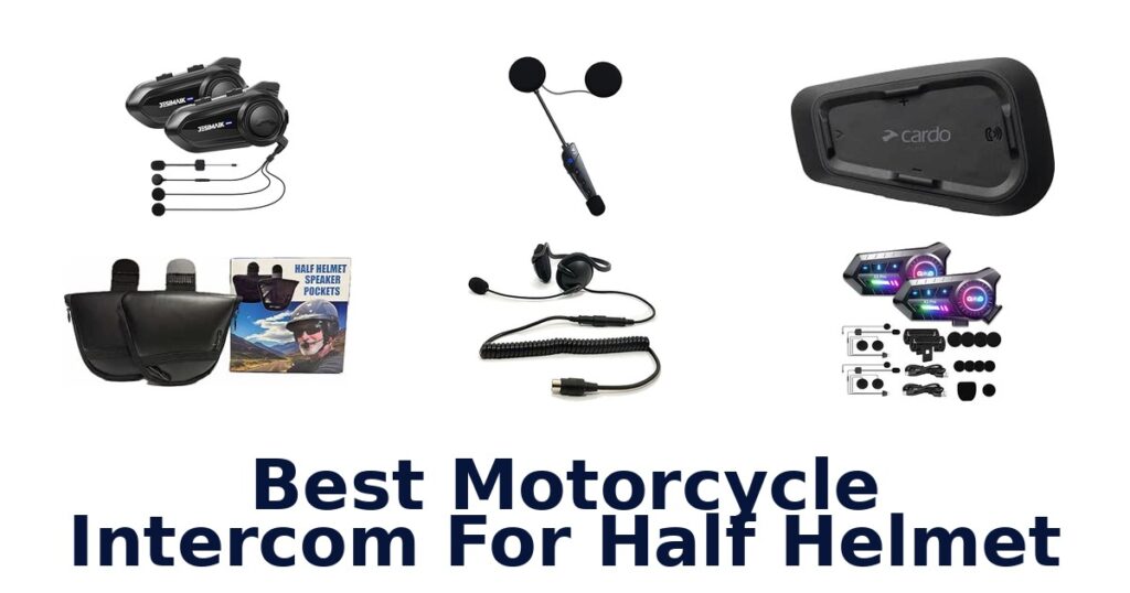 Best Motorcycle Intercom For Half Helmet