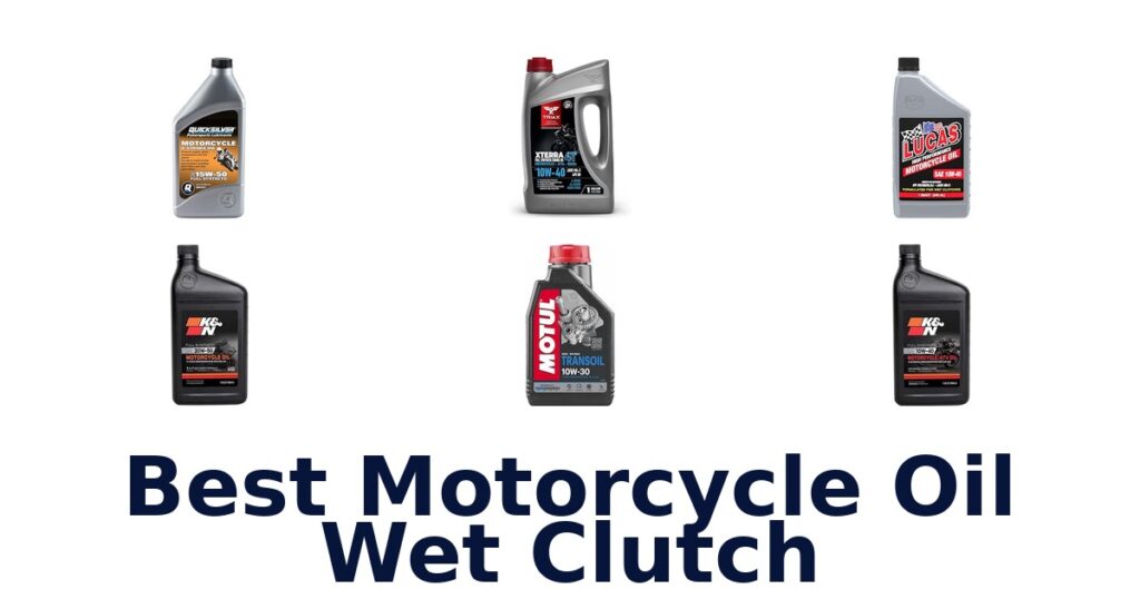 Best Motorcycle Oil Wet Clutch