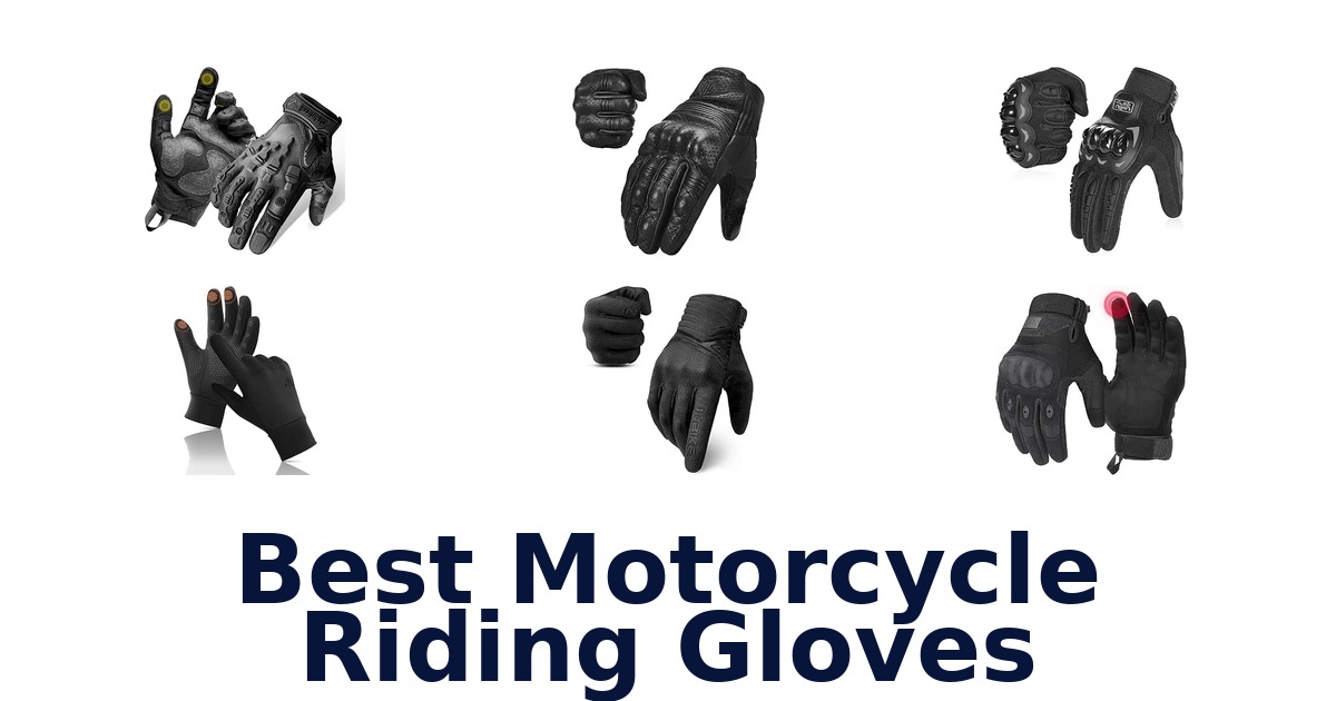 Best Motorcycle Riding Gloves