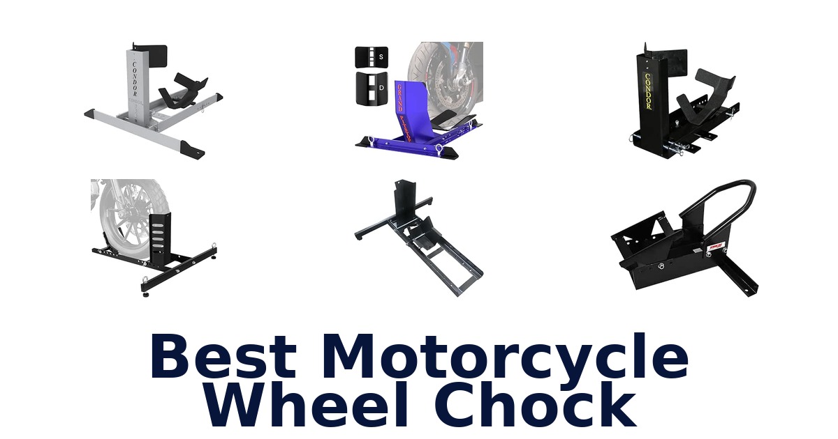 Best Motorcycle Wheel Chock