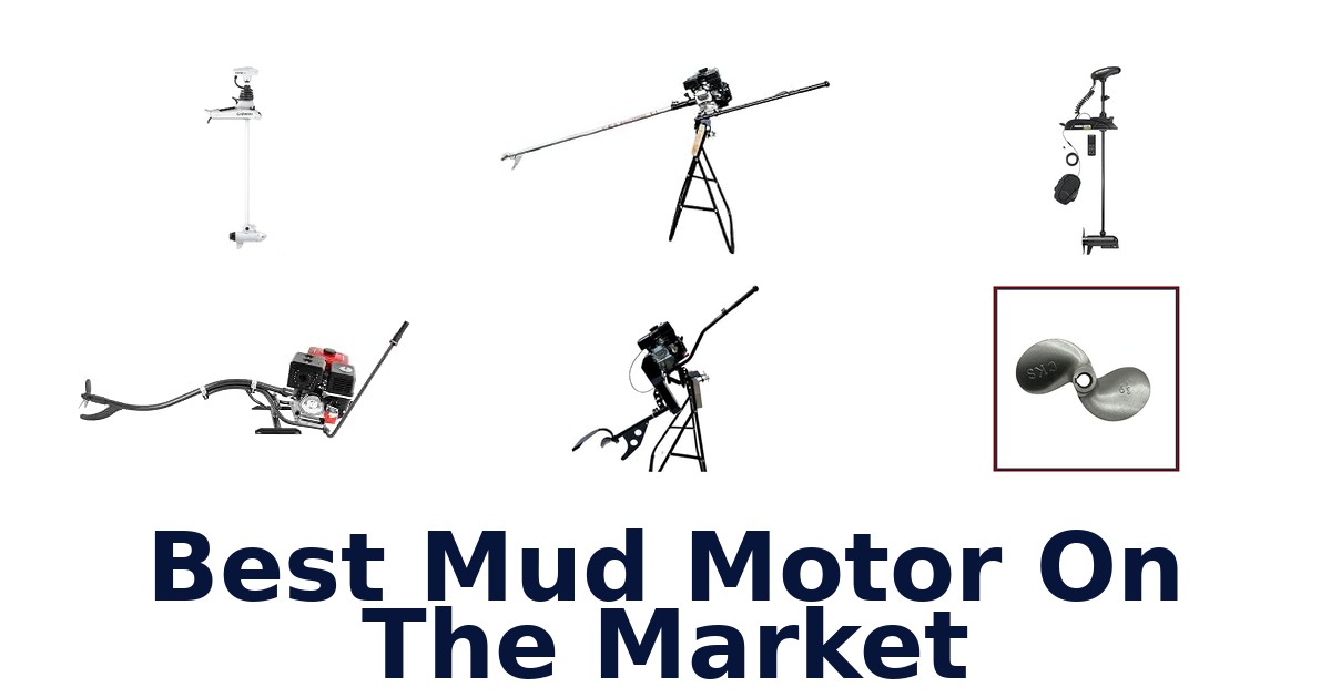 Best Mud Motor On The Market