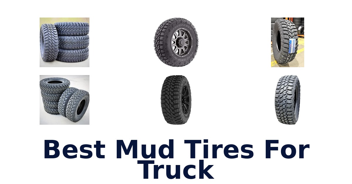 Best Mud Tires For Truck
