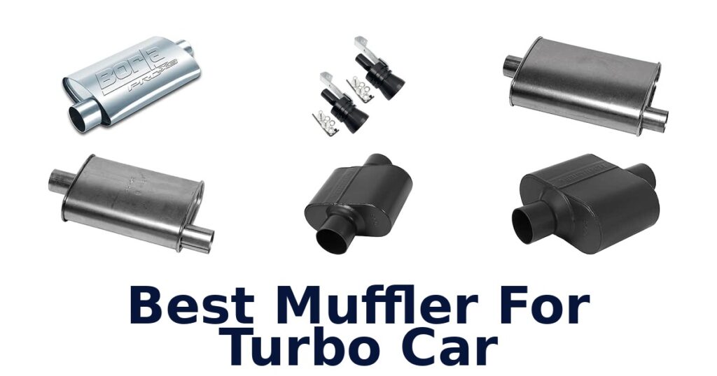 Best Muffler For Turbo Car
