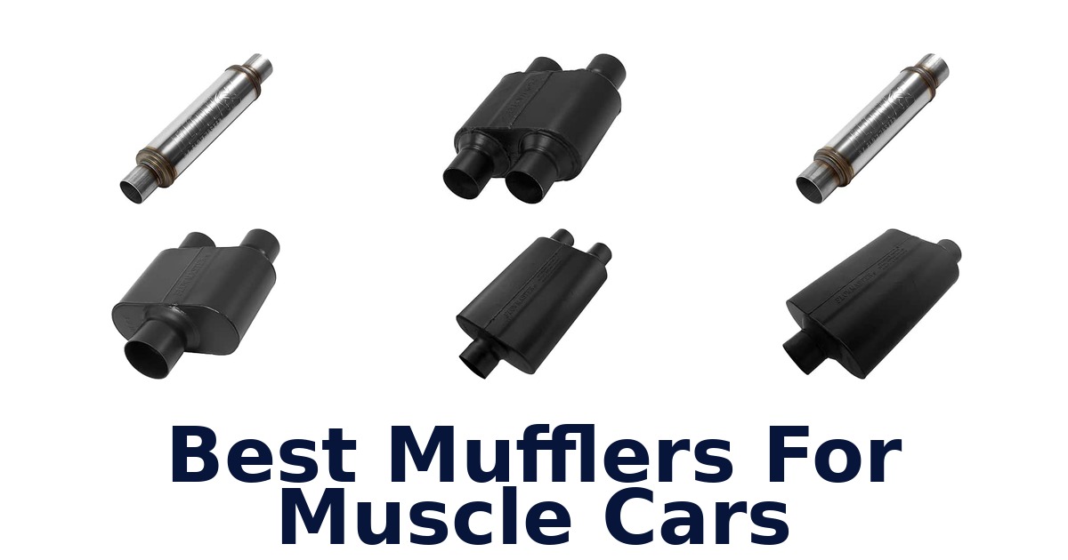 Best Mufflers For Muscle Cars