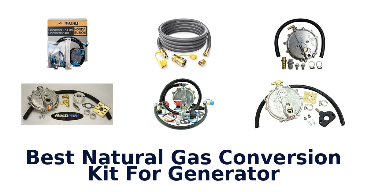 Best Natural Gas Conversion Kit For Generator
