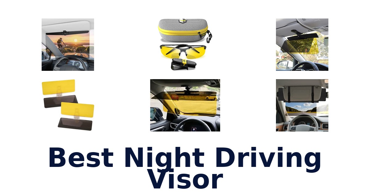 Best Night Driving Visor