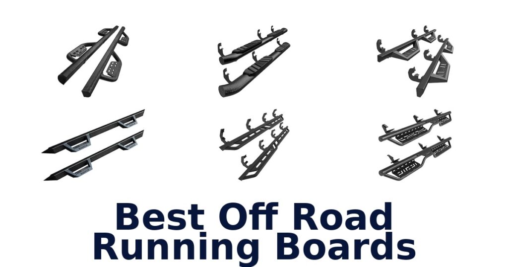 Best Off Road Running Boards
