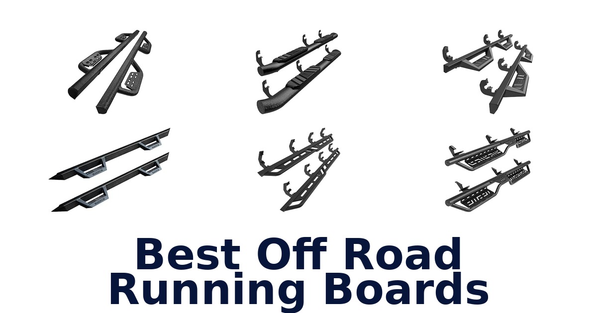 Best Off Road Running Boards