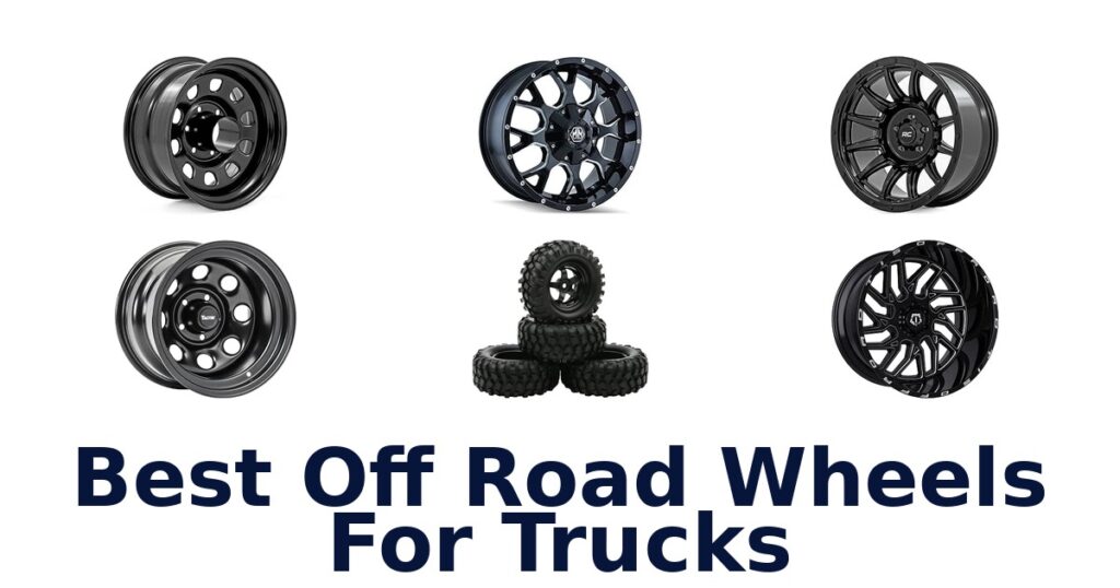 Best Off Road Wheels For Trucks