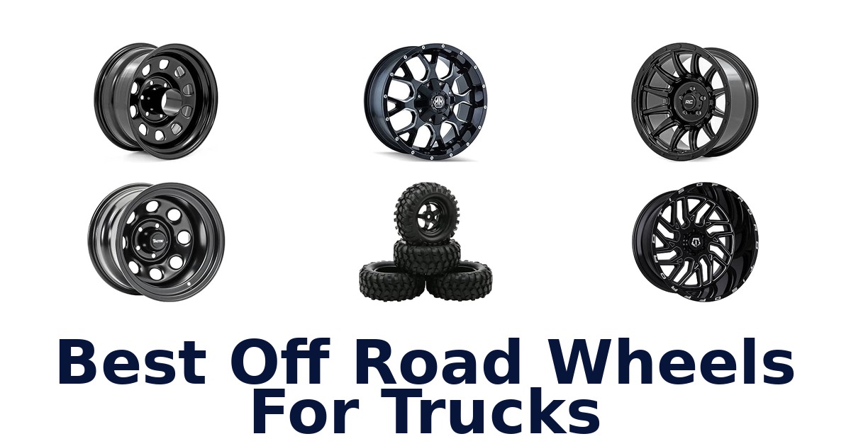 Best Off Road Wheels For Trucks